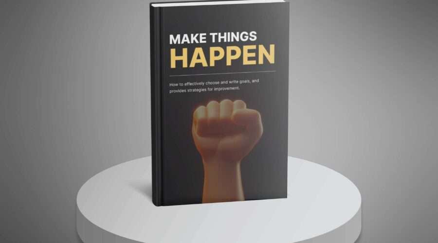 From Dreamer to Doer: How the “Make Things Happen” Ebook Can Launch Your Business