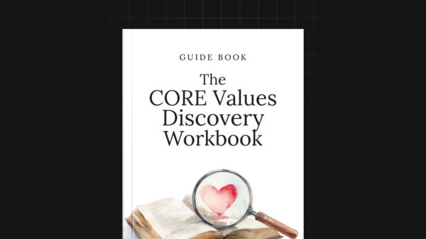 The CORE Values Discovery Workbook