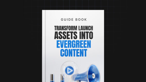 Transform Launch Assets into Evergreen Content