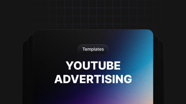 YouTube Advertising Templates