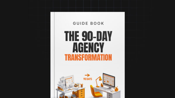 The 90-Day Agency Transformation